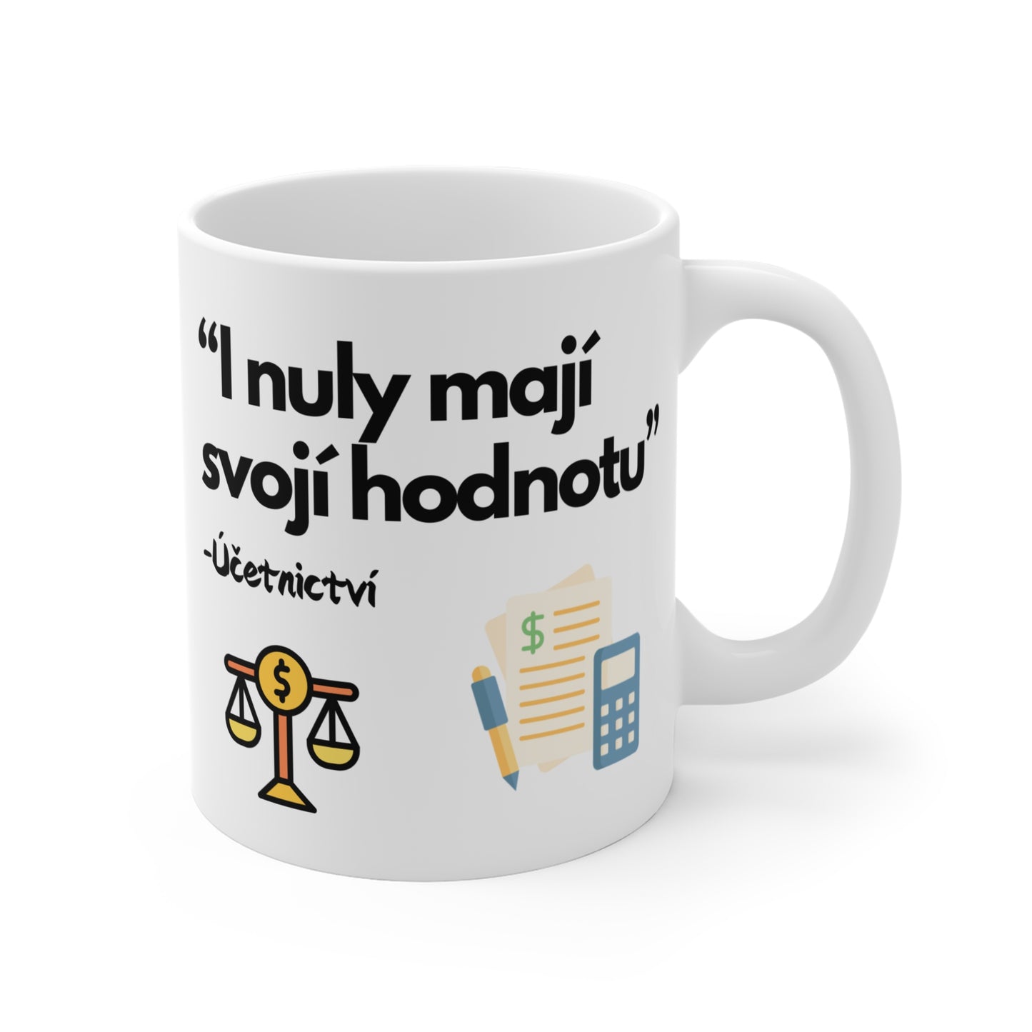 Hrnek - "I nuly mají svojí hodnotu"